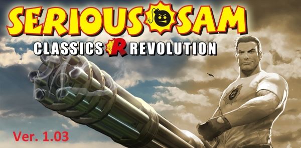 Serious Sam Classics: Revolution - обращение к игрокам и анонс обновления